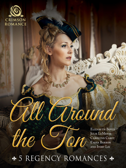 Title details for All Around the Ton by Elizabeth Boyce - Available